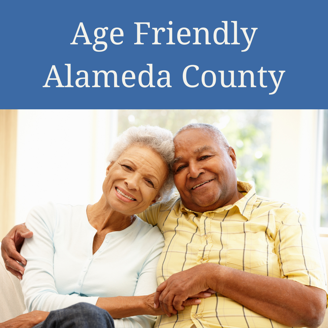 Age Friendly Alameda County